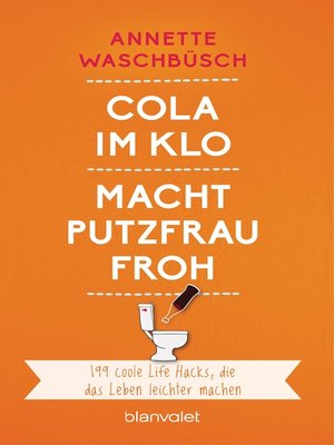 cover image of Cola im Klo macht Putzfrau froh